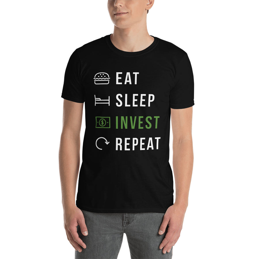 Eat, Sleep, Invest and Repeat